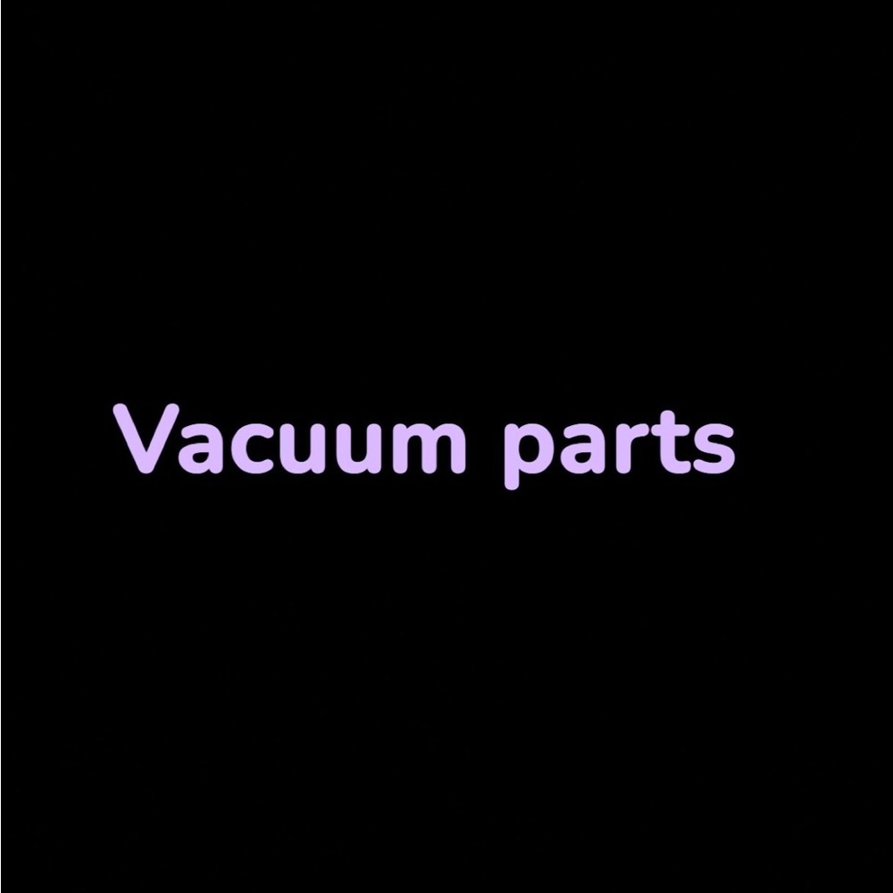 Vacuum Parts